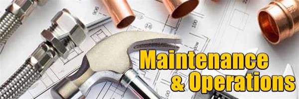 Maintenance & Operations Maintenance & Operations